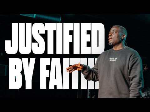 Justified by Faith: Understanding Salvation in Three Stages